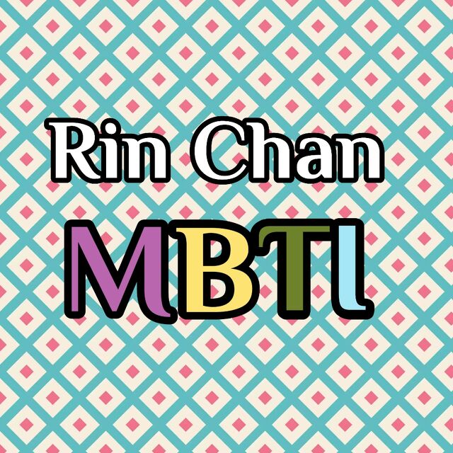 rin_chan_mbti